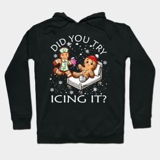 Did You Try Icing It? Funny Nurse Christmas Shirt Hoodie